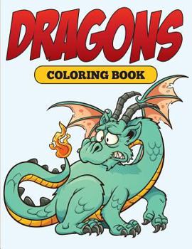 Dragons: Coloring Book