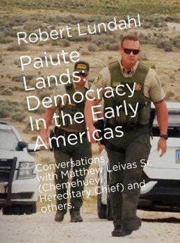 Hardcover Paiute Lands: Democracy in the Early Americas Book