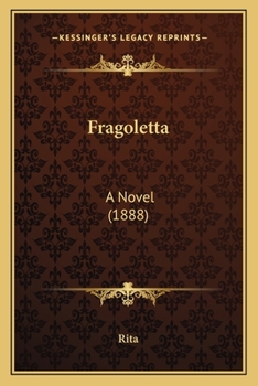 Paperback Fragoletta: A Novel (1888) Book