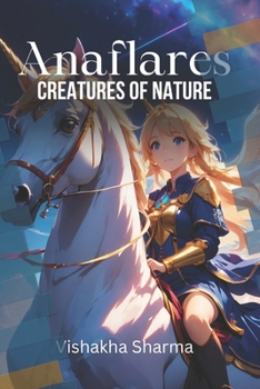 Paperback Anaflares: Creatures of Nature Book