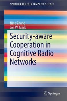 Paperback Security-Aware Cooperation in Cognitive Radio Networks Book