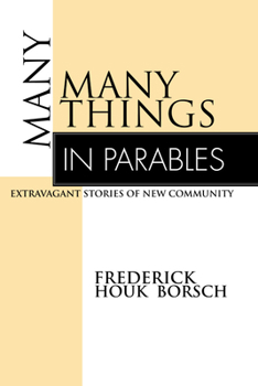 Paperback Many Things in Parables: Extravagant Stories of New Community Book