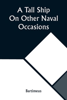 Paperback A Tall Ship On Other Naval Occasions Book