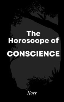 Paperback The Horoscope of Conscience Book