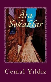 Paperback Ara Sokaklar: Yasanmis Hikayeler [Turkish] Book