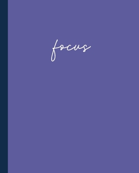 Focus: Mind Maps Notebook for Brainstorming and Visual Thinking at Work, School, and Home | Modern Purple and Blue Cover Design with Inspirational Quote