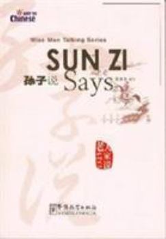 Sun Zi Says