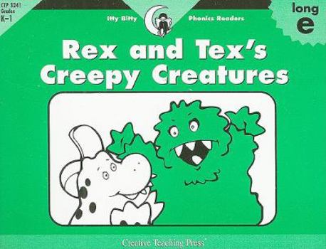 Paperback Rex and Tex's Creepy Creatures, Itty Bitty Phonics Reader Book