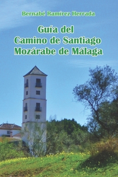 Paperback Camino de Santiago Mozárabe de Málaga [Spanish] Book