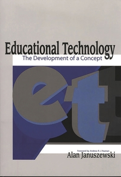 Paperback Educational Technology: The Development of a Concept Book