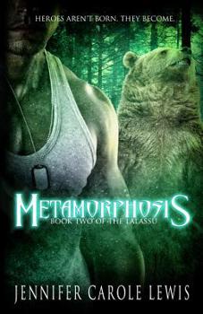 Paperback Metamorphosis: Book Two of the Lalassu Book