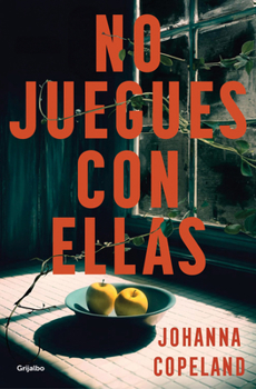 Paperback No Juegues Con Ellas / Our Kind of Game [Spanish] Book