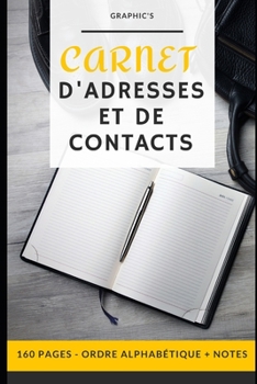 Paperback Carnet d'Adresses Et de Contacts: 160 pages - r?pertoire alphab?tique - t?l?phonique - partie d?di?e pour les notes [French] Book