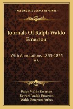Paperback Journals Of Ralph Waldo Emerson: With Annotations 1833-1835 V3 Book