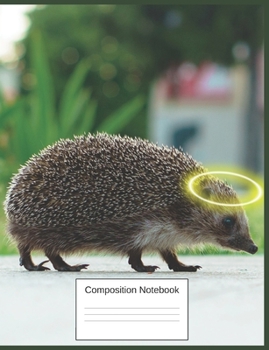 Composition Notebook: Hedgehog Gifts For Little Girls And Boys Cute Adorable Notebook