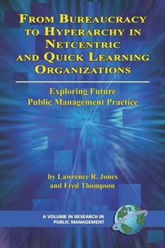 Paperback From Bureaucracy to Hyperarchy in Netcentric and Quick Learning Organizations Book