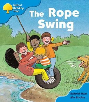 Hardcover Oxford Reading Tree: Stage 3: Storybooks: The Rope Swing Rope Swing Book