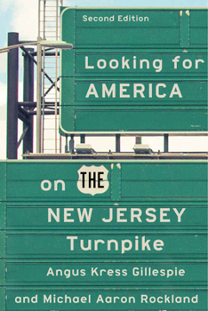 Hardcover Looking for America on the New Jersey Turnpike, Second Edition Book