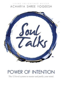 Paperback Soul Talks: Power of Intention Book