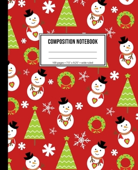 Composition Notebook: Christmas Notebook For Kids