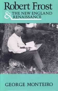 Hardcover Robert Frost & New Eng Renaissance Book