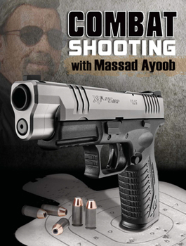 Paperback Combat Shooting with Massad Ayoob Book