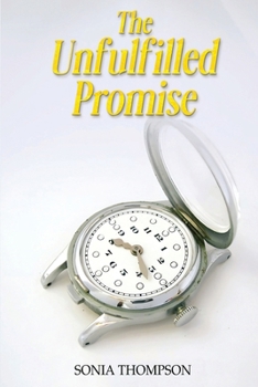 Paperback The Unfulfilled Promise Book