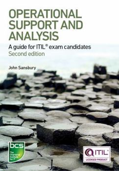 Paperback Operational Support and Analysis: A Guide for Itil(r) Exam Candidates Book