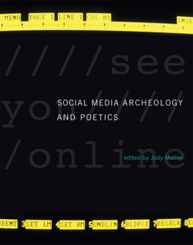 Hardcover Social Media Archeology and Poetics Book