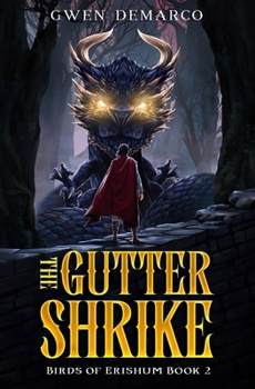 Paperback The Gutter Shrike: Kingdom of Erishum Trilogy Book