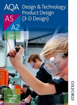 Paperback Aqa Design & Technology: Product Design (3-D Design) As/A2 Book