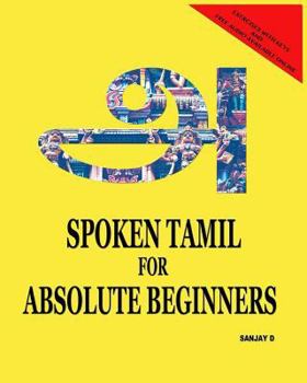 Paperback Spoken Tamil for Absolute Beginners Book