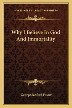 Paperback Why I Believe In God And Immortality Book