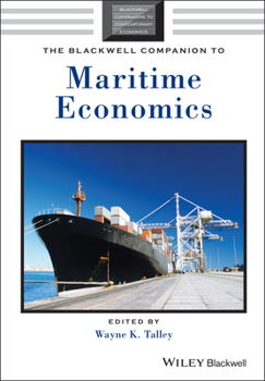 Hardcover The Blackwell Companion to Maritime Economics Book