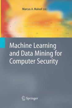 Paperback Machine Learning and Data Mining for Computer Security: Methods and Applications Book