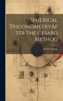 Hardcover Spherical TrigonometryAfter The Cesaro Method Book