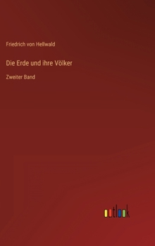 Hardcover Die Erde und ihre Völker: Zweiter Band [German] Book