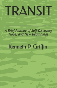 Paperback Transit: A Brief Journey of Self-Discovery, Hope, and New Beginnings Book