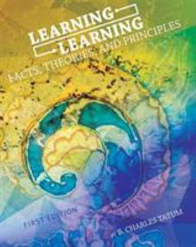 Paperback Learning Learning: Facts, Theories, and Principles Book