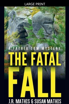 Paperback The Fatal Fall [Large Print] Book