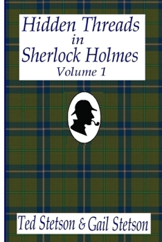 Paperback Hidden Threads in Sherlock Holmes Volume 1 Book