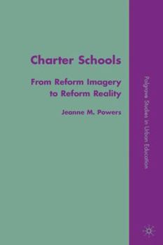 Hardcover Charter Schools: From Reform Imagery to Reform Reality Book
