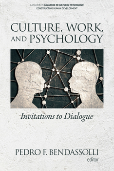 Hardcover Culture, Work and Psychology: Invitations to Dialogue Book