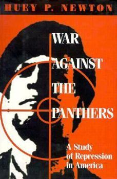 Hardcover War Against the Panthers: A Study of Repression in America Book