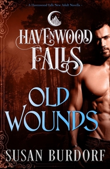 Paperback Old Wounds: A Havenwood Falls Novella Book