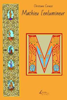 Paperback Mathieu l'enlumineur [French] Book