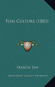 Paperback Fish Culture (1883) Book