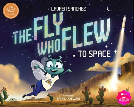 Hardcover The Fly Who Flew to Space (with Removable Glow-In-The-Dark Poster) Book