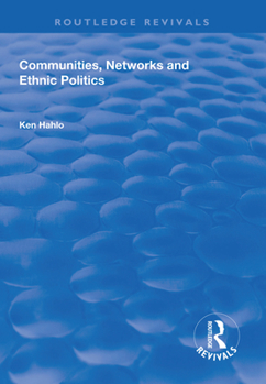 Paperback Communities, Networks and Ethnic Politics Book