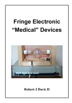 Paperback Fringe Electronic "Medical" Devices Book